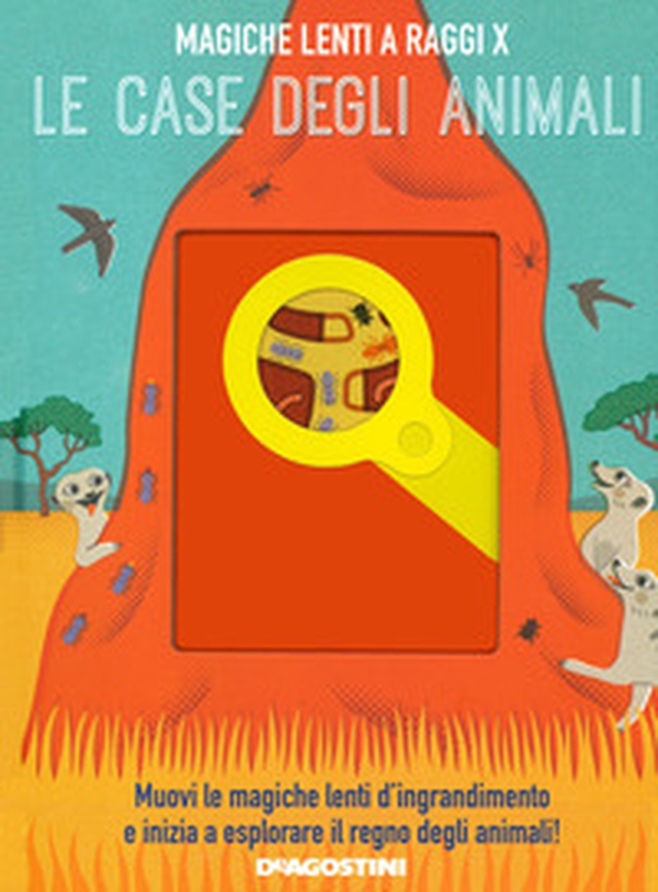 Le case degli animali. Magiche lenti a raggi X - Librerie.coop Le case degli animali. Magiche lenti a raggi X - Librerie.coop