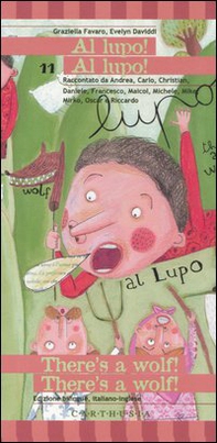 Al lupo! Al lupo!-There's a wolf! There's a wolf! - Librerie.coop