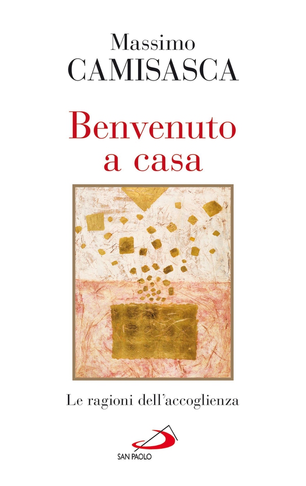 Benvenuto a casa. Le ragioni dell'accoglienza - Librerie.coop Benvenuto a casa. Le ragioni dell'accoglienza - Librerie.coop