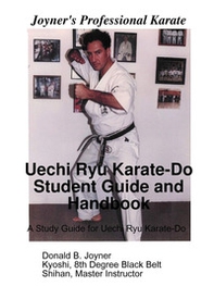 Uechi Ryu Karate-Do Student Guide and Handbook - Librerie.coop