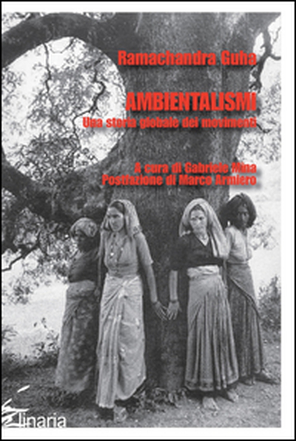 Ambientalismi. Una storia globale dei movimenti - Librerie.coop Ambientalismi. Una storia globale dei movimenti - Librerie.coop