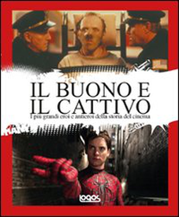 Il buono e il cattivo - Librerie.coop Il buono e il cattivo - Librerie.coop