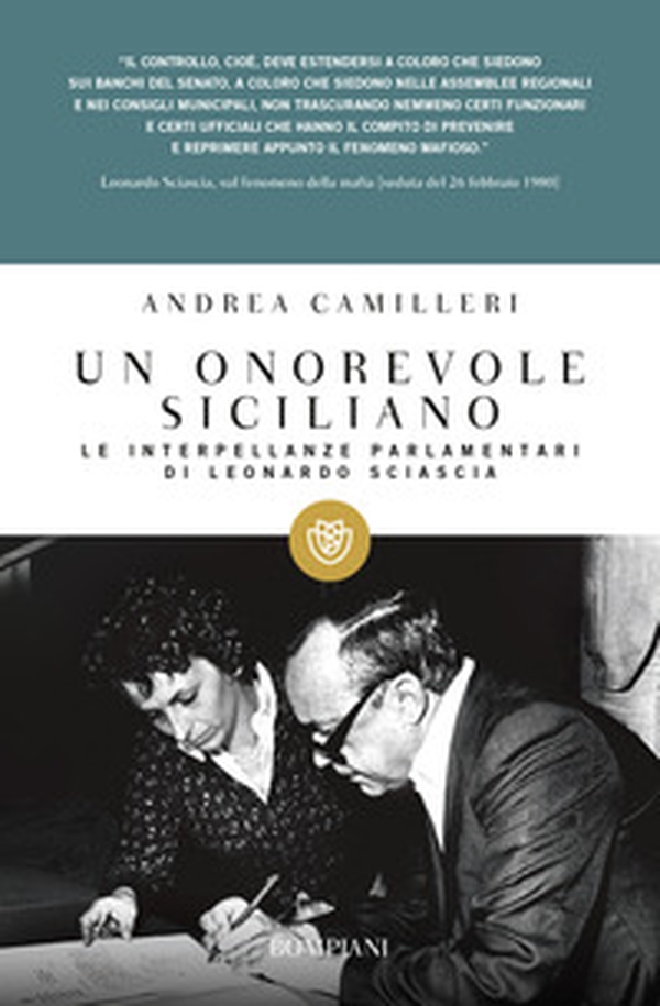 Un onorevole siciliano. Le interpellanze parlamentari di Leonardo Sciascia - Librerie.coop Un onorevole siciliano. Le interpellanze parlamentari di Leonardo Sciascia - Librerie.coop