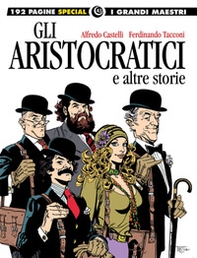 Gli aristocratici e altre storie. I grandi maestri special - Librerie.coop