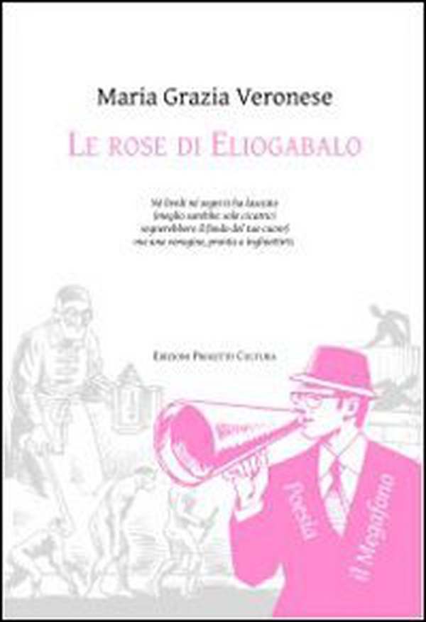 Le rose di Eliogabalo - Librerie.coop Le rose di Eliogabalo - Librerie.coop