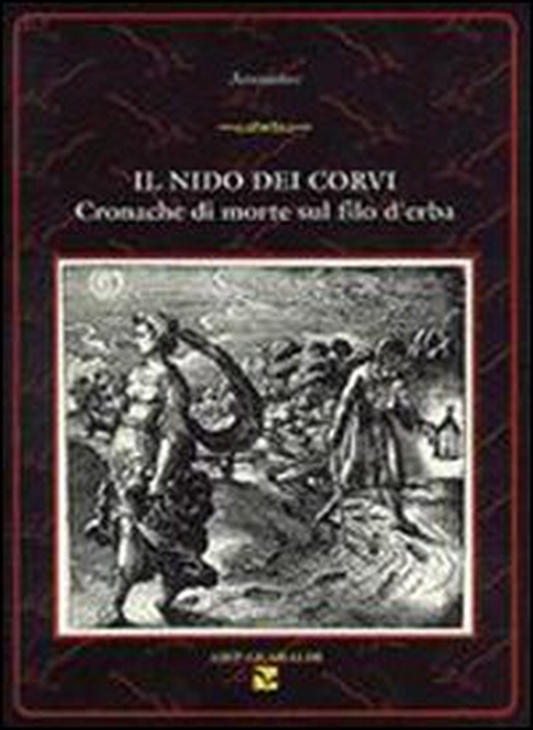 Il nido dei corvi. Cronache di morte sul filo d'erba - Librerie.coop Il nido dei corvi. Cronache di morte sul filo d'erba - Librerie.coop
