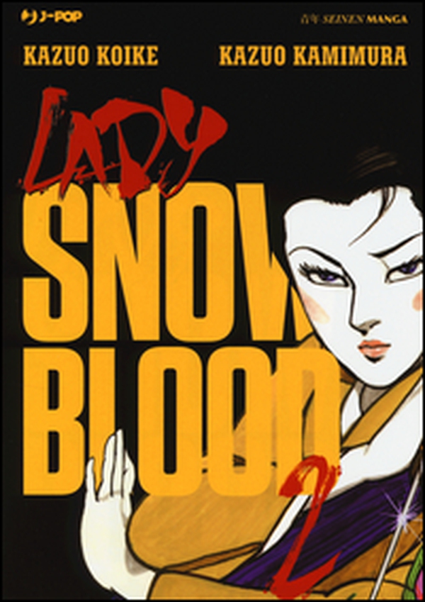 Lady Snowblood - Vol. 2 - Librerie.coop Lady Snowblood - Vol. 2 - Librerie.coop