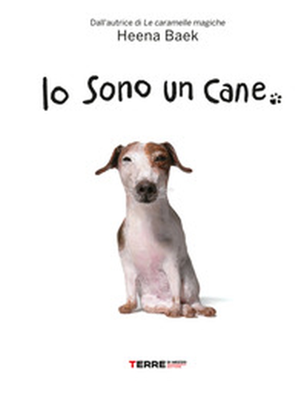 Io sono un cane - Librerie.coop Io sono un cane - Librerie.coop