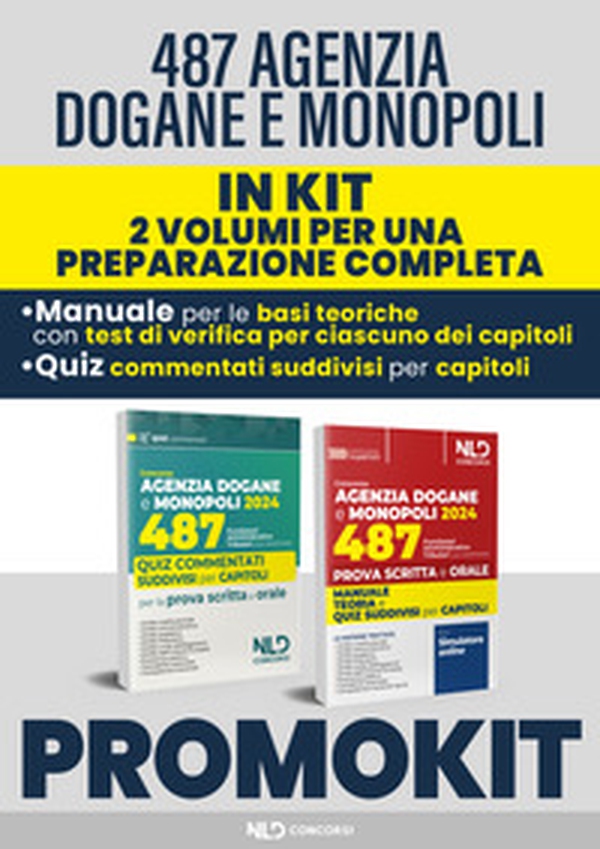 Kit Concorso 487 posti Agenzia delle Dogane. Profilo Adm/Famm. Manuale + Quiz commentati per la prova scritta 2024 - Librerie.coop Kit Concorso 487 posti Agenzia delle Dogane. Profilo Adm/Famm. Manuale + Quiz commentati per la prova scritta 2024 - Librerie.coop