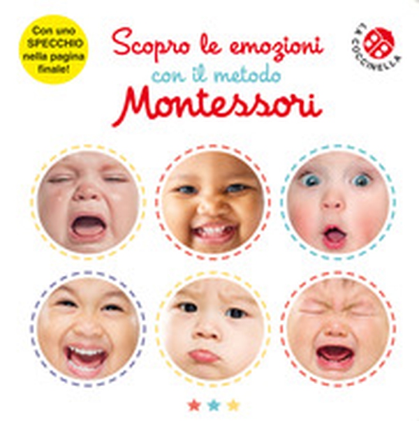 Scopro le emozioni con il metodo Montessori - Librerie.coop Scopro le emozioni con il metodo Montessori - Librerie.coop