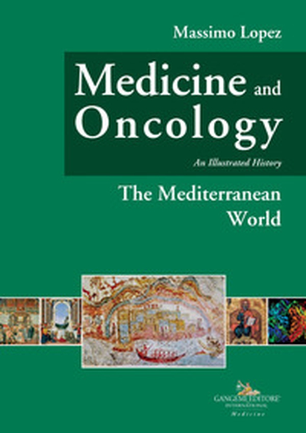 Medicine and oncology. An illustrated history - Vol. 2 - Librerie.coop Medicine and oncology. An illustrated history - Vol. 2 - Librerie.coop