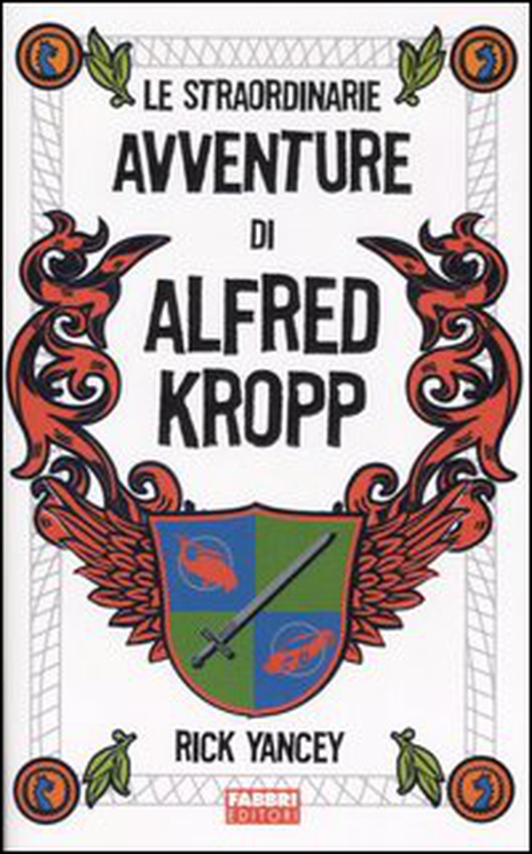 Le straordinarie avventure di Alfred Kropp - Librerie.coop Le straordinarie avventure di Alfred Kropp - Librerie.coop