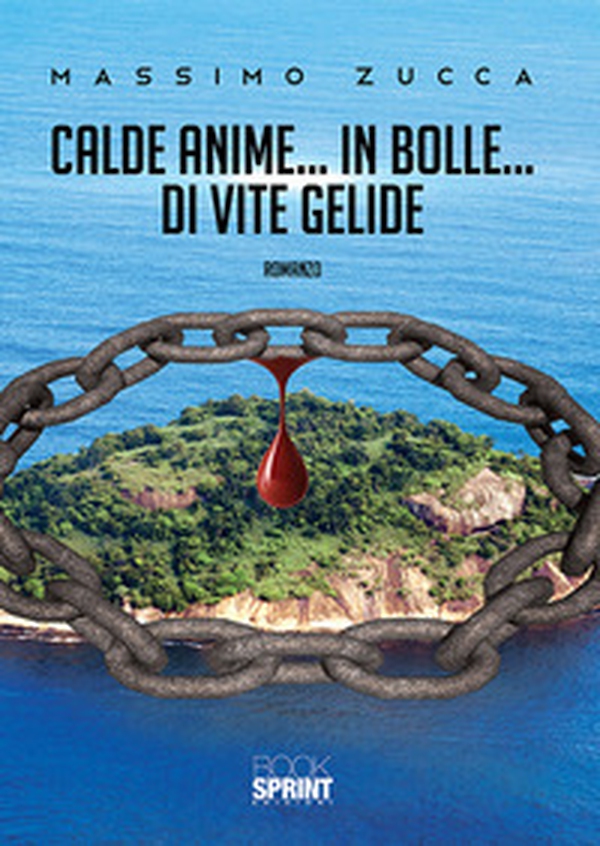 Calde anime... in bolle... di vite gelide - Librerie.coop Calde anime... in bolle... di vite gelide - Librerie.coop