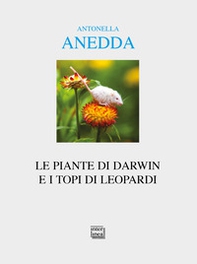 Le piante di Darwin e i topi di Leopardi - Librerie.coop