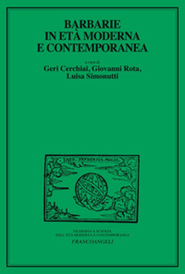 Barbarie in età moderna e contemporanea - Librerie.coop Barbarie in età moderna e contemporanea - Librerie.coop