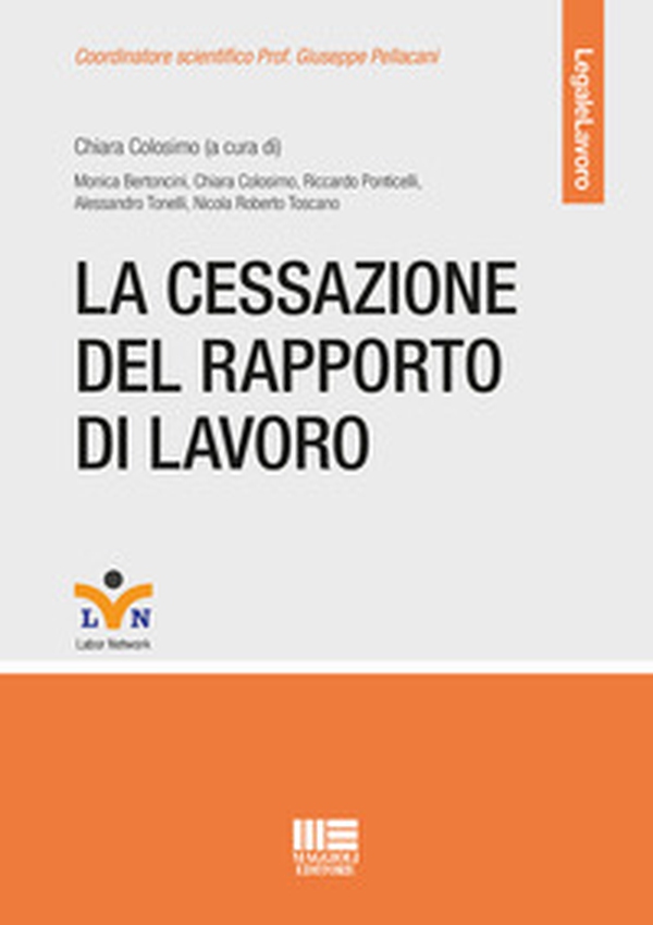 La cessazione del rapporto di lavoro - Librerie.coop La cessazione del rapporto di lavoro - Librerie.coop