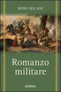 Romanzo militare - Librerie.coop