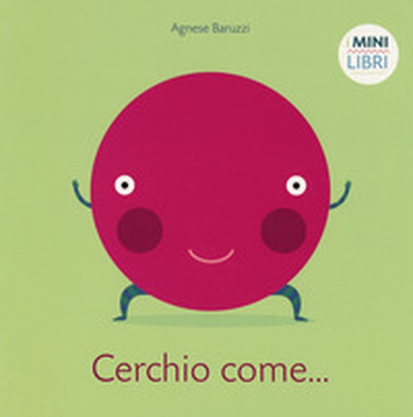 Cerchio come... I minilibri - Librerie.coop Cerchio come... I minilibri - Librerie.coop