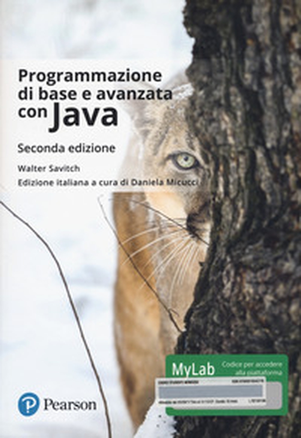 Programmazione di base e avanzata con Java. Ediz. Mylab - Librerie.coop Programmazione di base e avanzata con Java. Ediz. Mylab - Librerie.coop