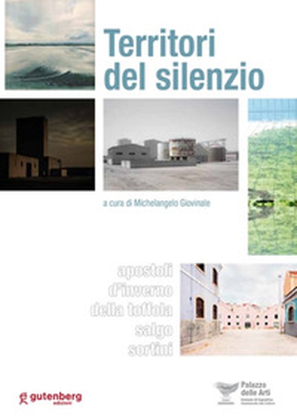 Palazzo delle Arti Capodrise. Territori del silenzio - Librerie.coop Palazzo delle Arti Capodrise. Territori del silenzio - Librerie.coop