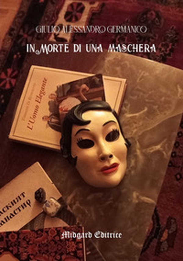 In morte di una maschera - Librerie.coop In morte di una maschera - Librerie.coop