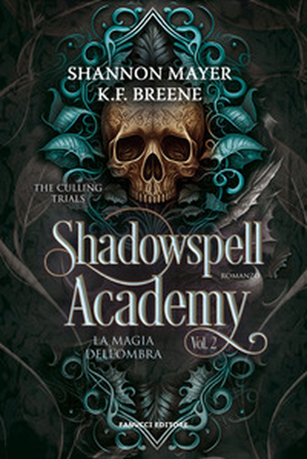 La magia dell'ombra. Shadowspell Academy. The culling trials - Vol. 2 - Librerie.coop La magia dell'ombra. Shadowspell Academy. The culling trials - Vol. 2 - Librerie.coop