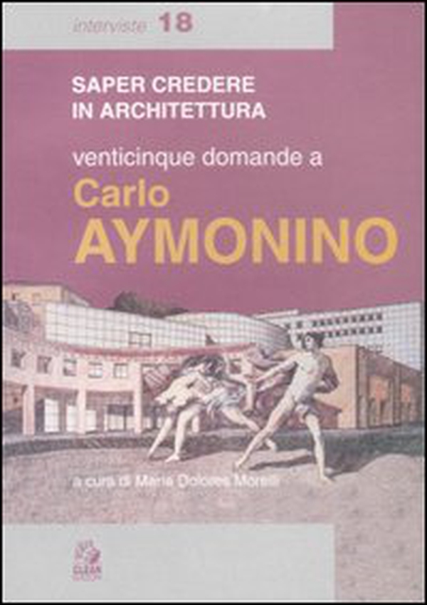 Venticinque domande a Carlo Aymonino - Librerie.coop Venticinque domande a Carlo Aymonino - Librerie.coop