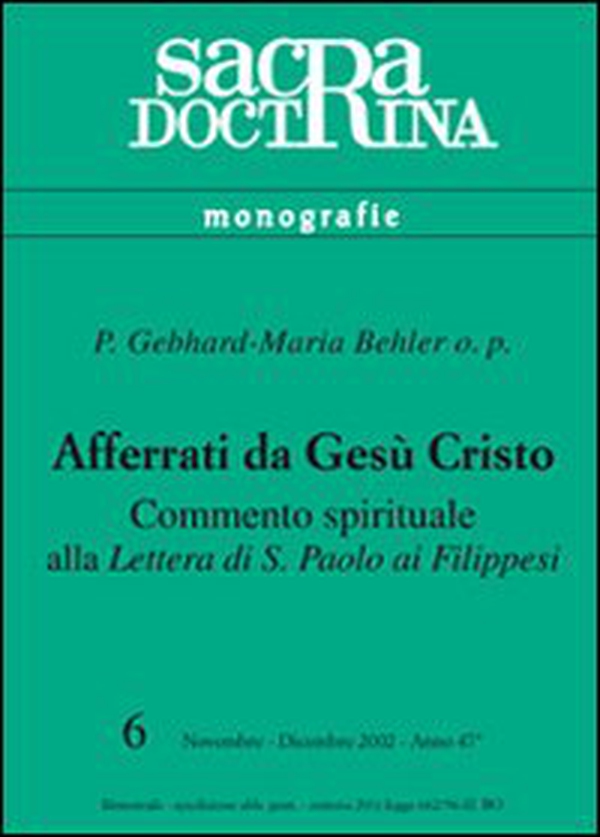Afferrati da Gesù Cristo. Commento spirituale alla Lettera di s. Paolo ai filippesi - Librerie.coop Afferrati da Gesù Cristo. Commento spirituale alla Lettera di s. Paolo ai filippesi - Librerie.coop