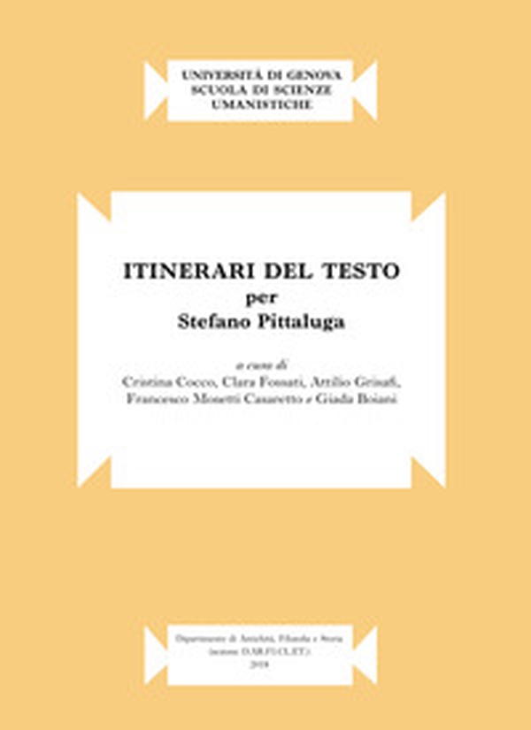 Itinerari del testo. Per Stefano Pittaluga - Librerie.coop Itinerari del testo. Per Stefano Pittaluga - Librerie.coop
