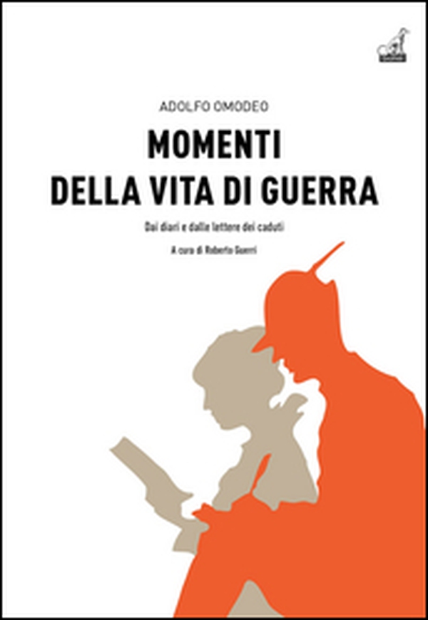 Momenti della vita di guerra. Dai diari e dalle lettere dei caduti - Librerie.coop Momenti della vita di guerra. Dai diari e dalle lettere dei caduti - Librerie.coop