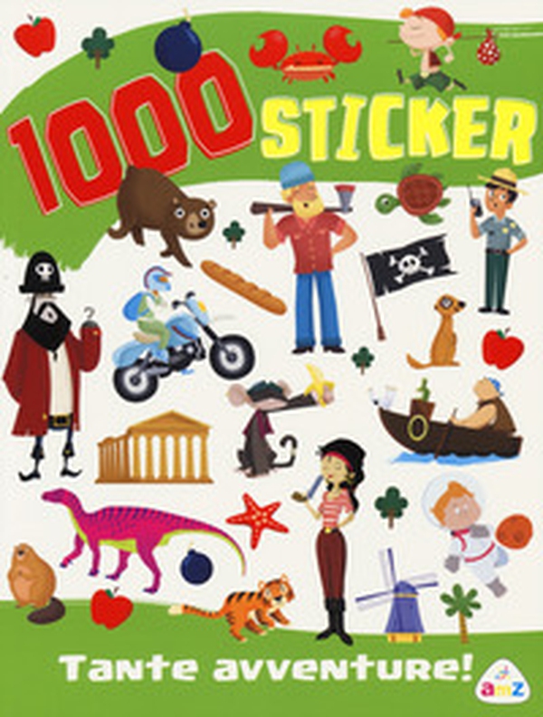 Tante avventure! 1000 sticker - Librerie.coop Tante avventure! 1000 sticker - Librerie.coop