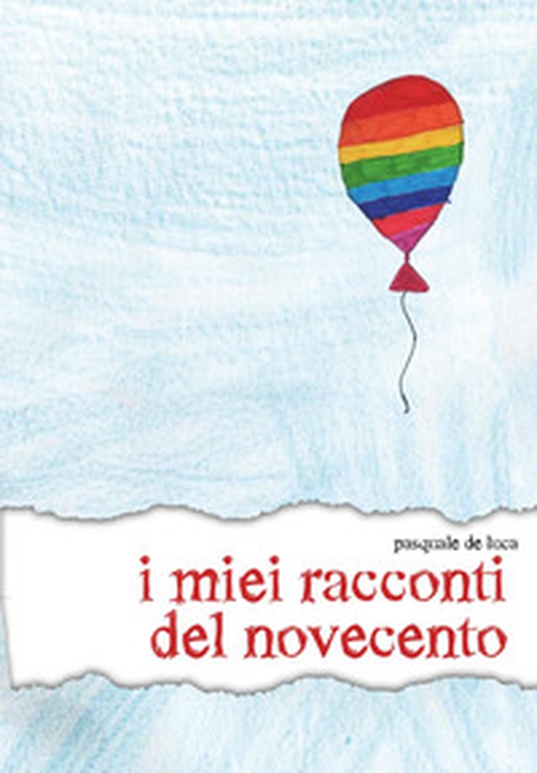 I miei racconti del Novecento - Librerie.coop I miei racconti del Novecento - Librerie.coop