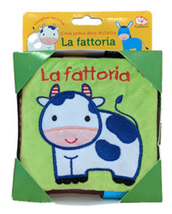 La fattoria. Il mio primo libro di stoffa - Librerie.coop La fattoria. Il mio primo libro di stoffa - Librerie.coop