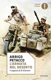 L'armata nel deserto. Il segreto di El Alamein - Librerie.coop