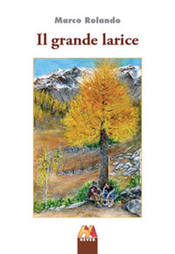 Il grande larice - Librerie.coop Il grande larice - Librerie.coop