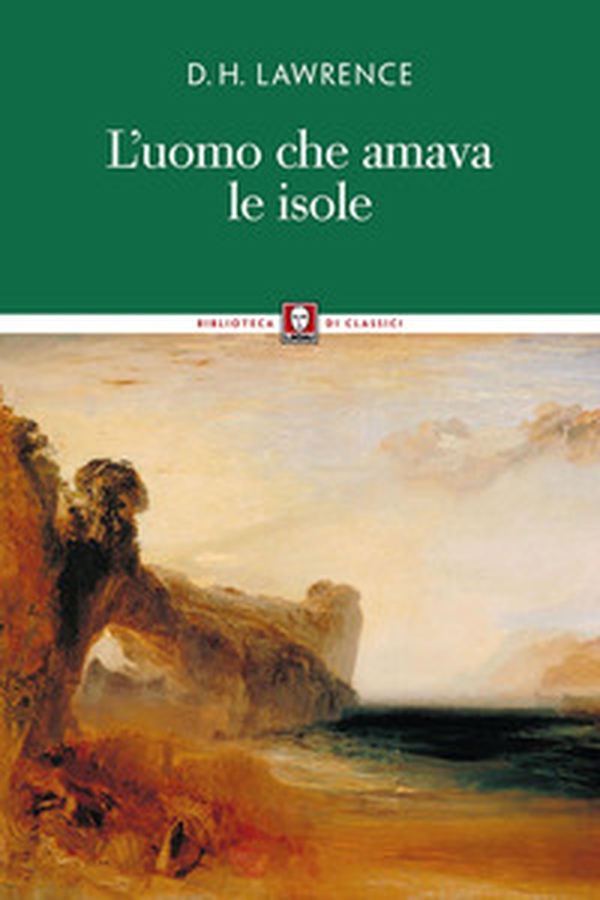 L'uomo che amava le isole - Librerie.coop L'uomo che amava le isole - Librerie.coop