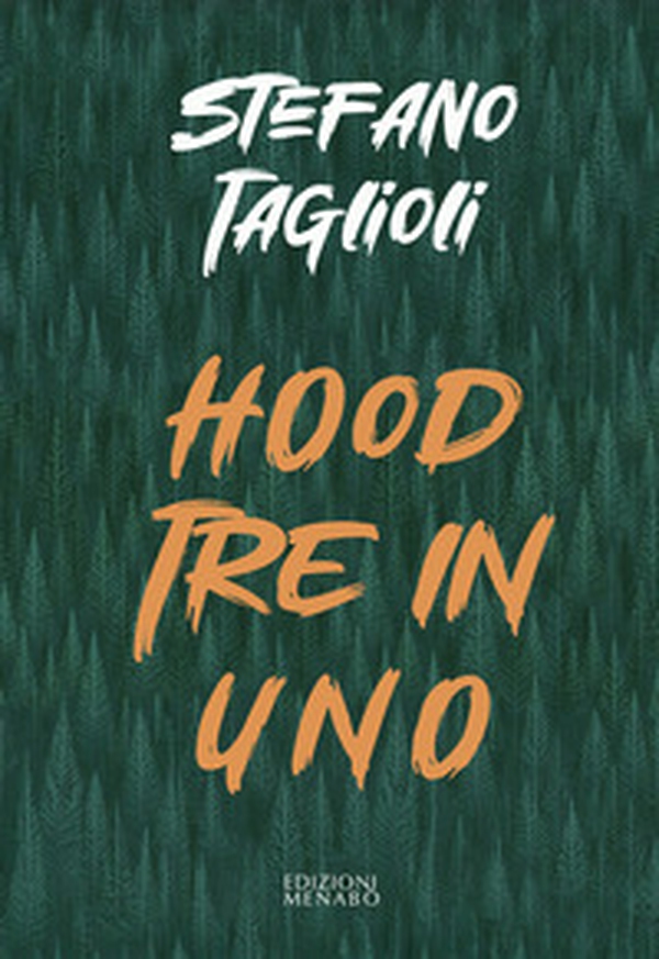 Hood. Tre in uno - Librerie.coop Hood. Tre in uno - Librerie.coop