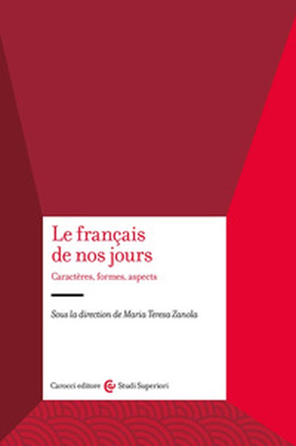 Le français de nos jours. Caractères, formes, aspects - Librerie.coop Le français de nos jours. Caractères, formes, aspects - Librerie.coop