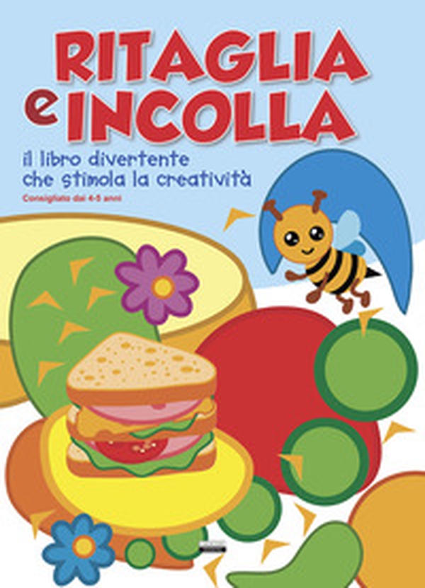Ritaglia e incolla azzurro. Il libro divertente che stimola la creatività - Librerie.coop Ritaglia e incolla azzurro. Il libro divertente che stimola la creatività - Librerie.coop