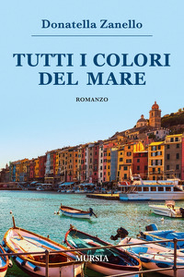 Tutti i colori del mare - Librerie.coop Tutti i colori del mare - Librerie.coop