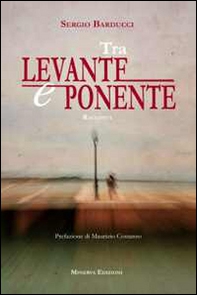 Tra Levante e Ponente - Librerie.coop