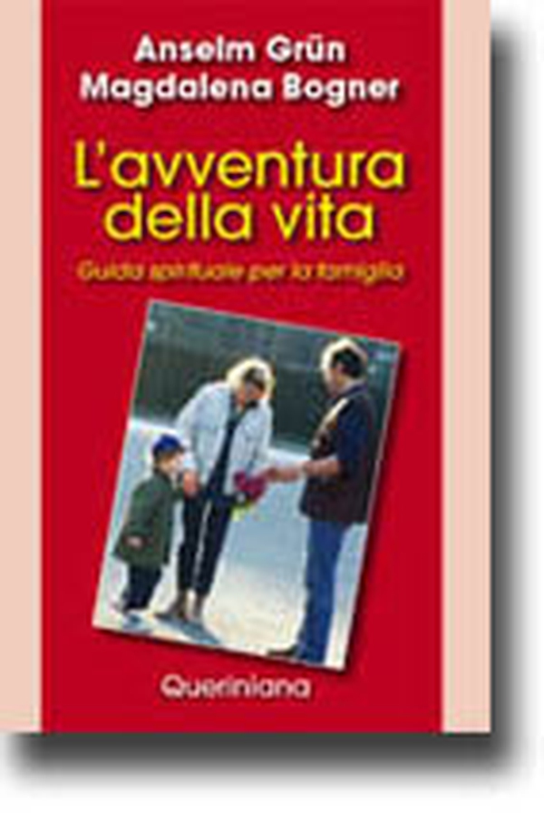 L' avventura della vita. Guida spirituale per la famiglia - Librerie.coop L' avventura della vita. Guida spirituale per la famiglia - Librerie.coop