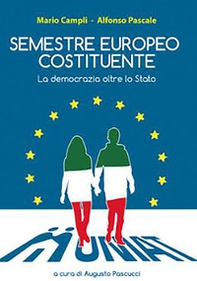Semestre europeo costituente. La democrazia oltre lo Stato - Librerie.coop