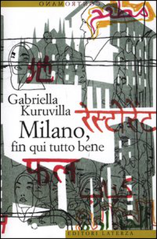 Milano, fin qui tutto bene - Librerie.coop Milano, fin qui tutto bene - Librerie.coop