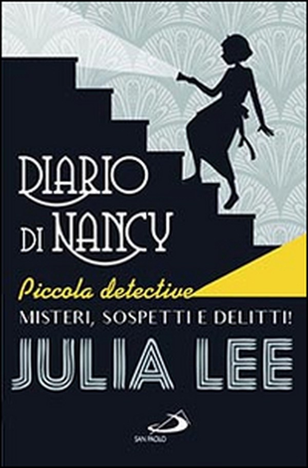 Diario di Nancy piccola detective. Misteri, sospetti e delitti! - Librerie.coop Diario di Nancy piccola detective. Misteri, sospetti e delitti! - Librerie.coop