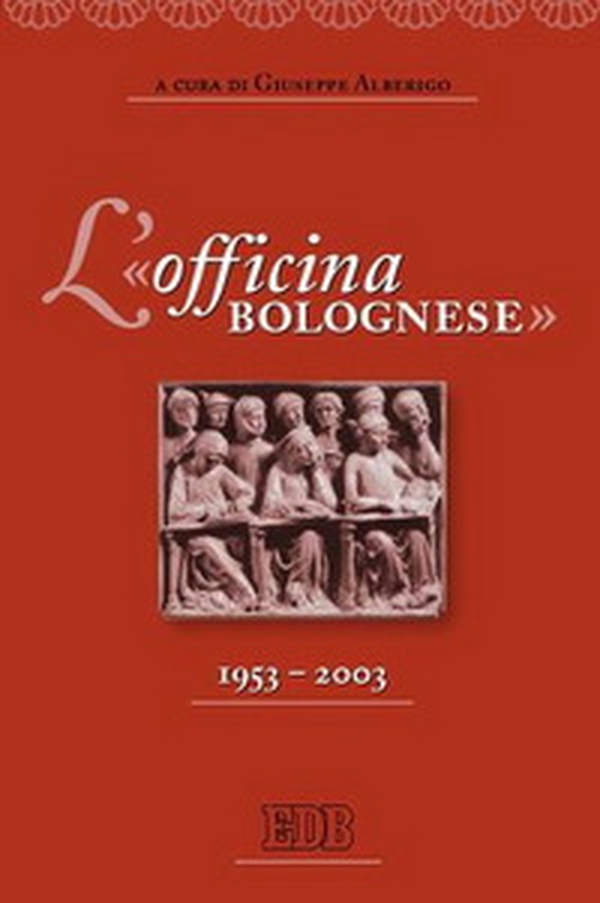 L'«officina bolognese» 1953-2003 - Librerie.coop L'«officina bolognese» 1953-2003 - Librerie.coop