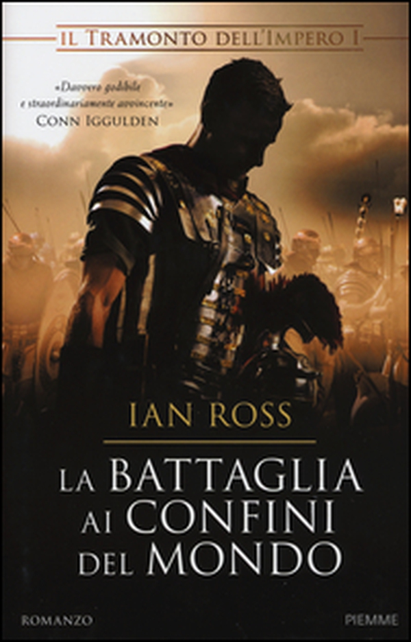 La battaglia ai confini del mondo. Il tramonto dell'impero - Librerie.coop La battaglia ai confini del mondo. Il tramonto dell'impero - Librerie.coop