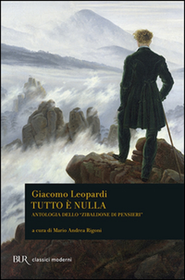 Tutto è nulla. Antologia dello «Zibaldone di pensieri» - Librerie.coop Tutto è nulla. Antologia dello «Zibaldone di pensieri» - Librerie.coop