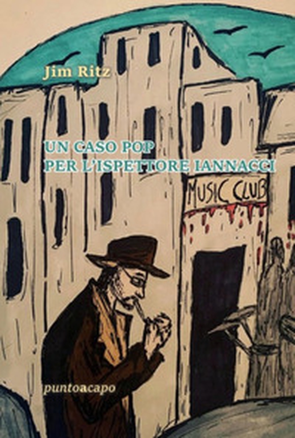 Un caso pop per l'ispettore Iannacci - Librerie.coop Un caso pop per l'ispettore Iannacci - Librerie.coop