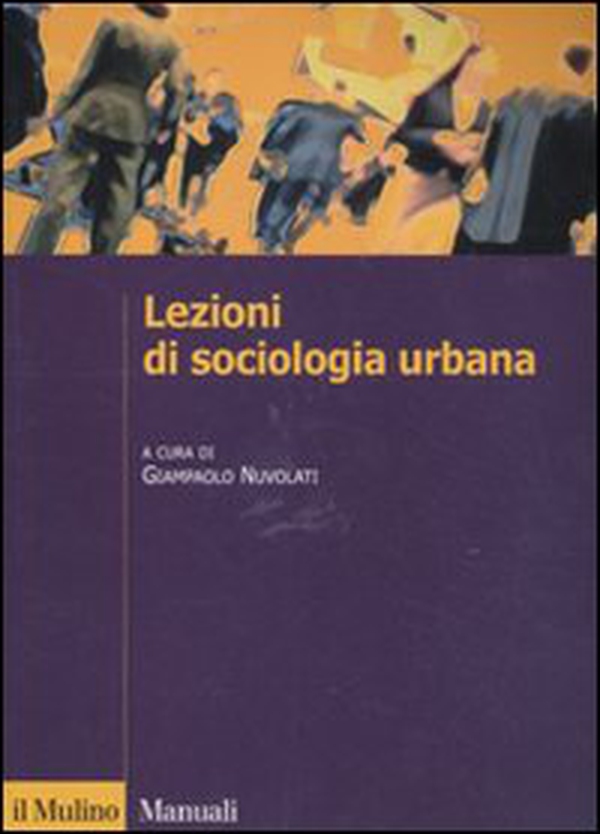 Lezioni di sociologia urbana - Librerie.coop Lezioni di sociologia urbana - Librerie.coop